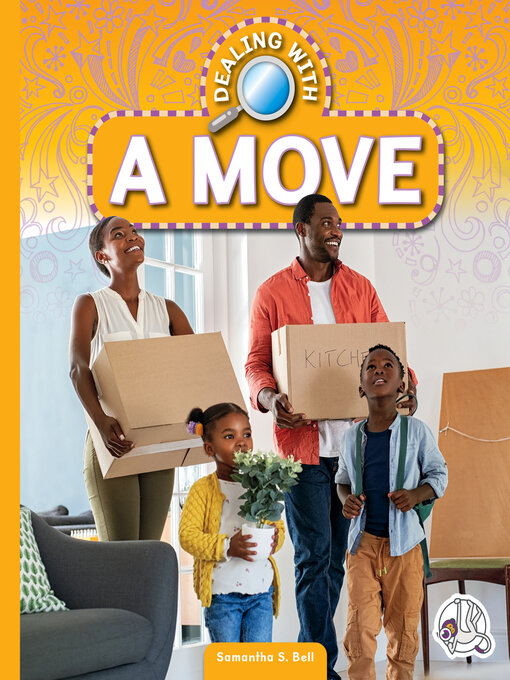 Title details for Dealing with a Move by Samantha S. Bell - Available